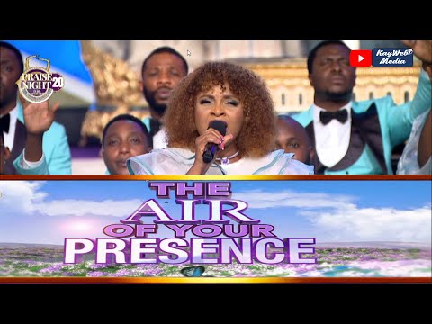 PRAISE NIGHT 20 -|- The Air of Your Presence -|-  Faith & Loveworld Singers with Pastor Chris