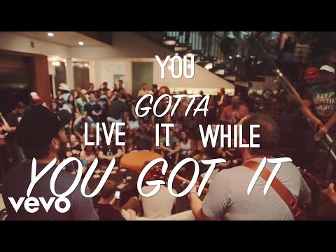 Video thumbnail for Live It While You Got It