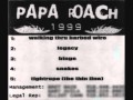 Papa Roach - Walking Thru Barbed Wire