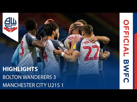 HIGHLIGHTS | Bolton Wanderers 3-1 Manchester City U21s