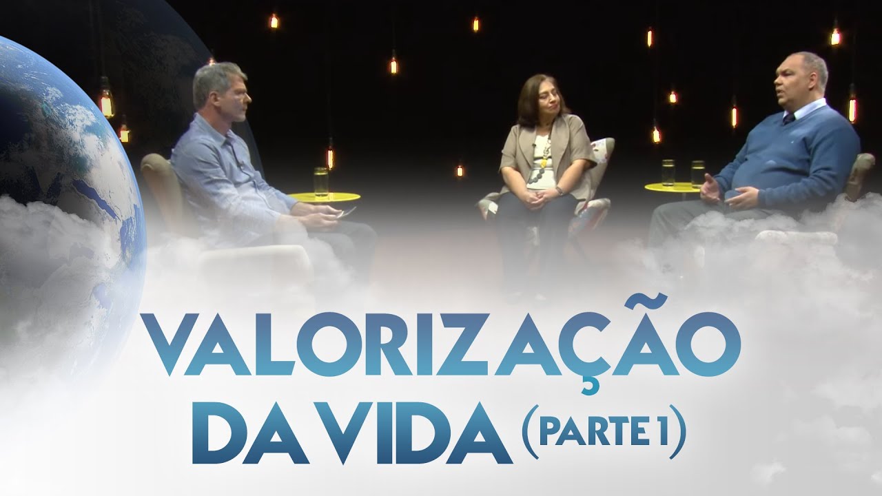 Valorização da Vida (Parte 1) - Entre Dois Mundos
