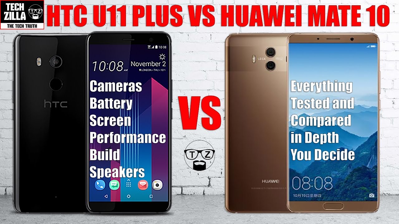 HTC U11 Plus VS Huawei Mate 10