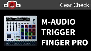Video thumbnail for M-Audio Trigger Finger Pro Review by Padbangers
