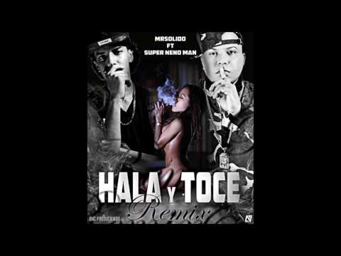 Solido RD ❌ Super Neno Man El Tren Hala Y Toce Remix