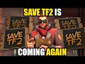 NEW #SAVETF2 IS COMING