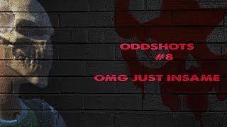 Oddshots 8 just awesome 