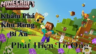 Minecraft PE Sinh Tồn Khám Phá Khu Rừng Bí Ẩn Phát Hiện Tổ Ong