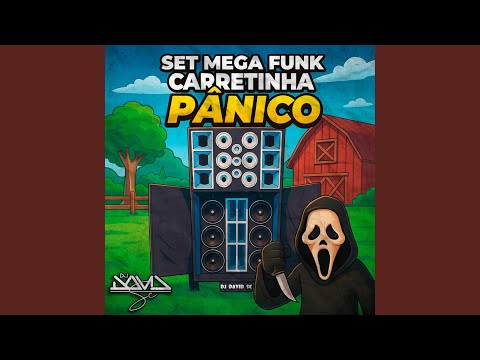 SET MEGA FUNK CARRETINHA PÂNICO