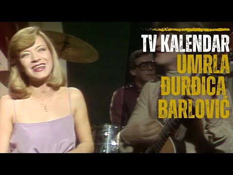 TV kalendar: Umrla Đurđica Barlović
