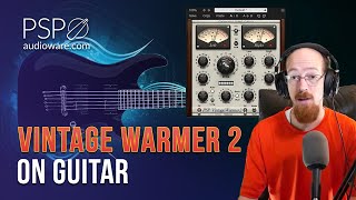 Video thumbnail for MMTV: PSP Audioware - Vintage Warmer 2 On Guitar | Eric Burgess by MusicMarketingTV
