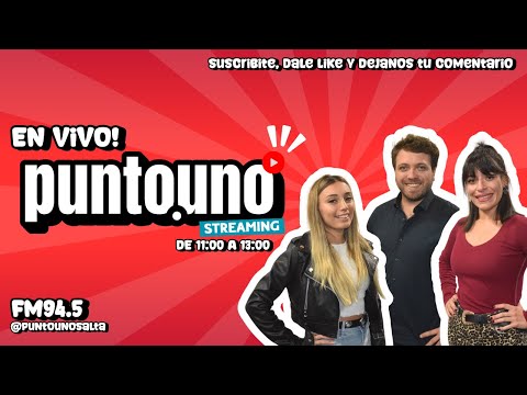 #PUNTOUNO | Noticias de Salta en Vivo | Punto Uno | 20/10