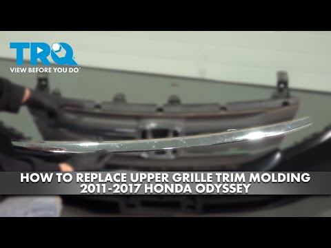 How to Replace Upper Grille Trim Molding 2011-2017 Honda Odyssey