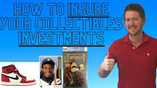 How to Insure Your Collectibles