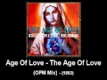 Age Of Love - The Age Of Love (OPM Mix)