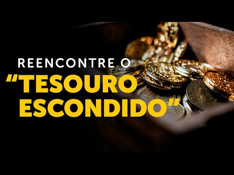 Pregação Seleta | O segredo para voltar a enxergar o “tesouro escondido”