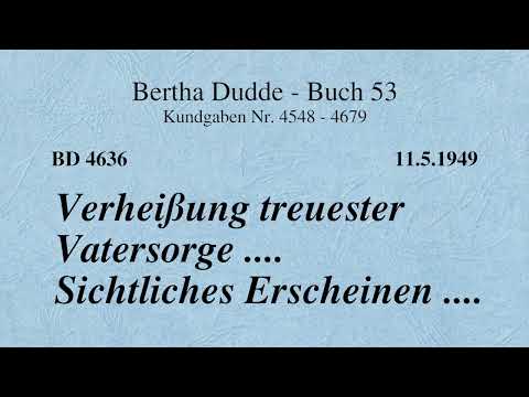 BD 4636 - VERHEISSUNG TREUESTER VATERSORGE .... SICHTLICHES ERSCHEINEN ....