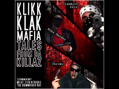 Klikk Klakk Mafia-Engel tragen Waffen(Tales from da Killaz)Mike Mendez,Chrome,Revo