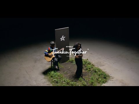 Video thumbnail for Tweakin’ Together (Acoustic)