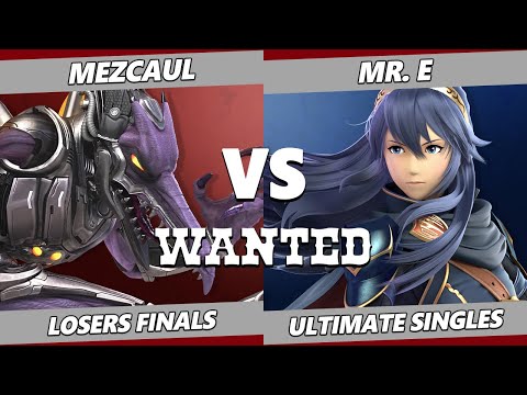 WANTED S5 C2 Losers Finals - Mezcaul (Ridley) Vs. Mr. E (Lucina) SSBU Ultimate Tournament