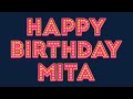 Happy Birthday Mita
