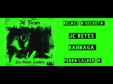 JC REYES FT BANDAGA - RELACION SECRETA (LETRA)