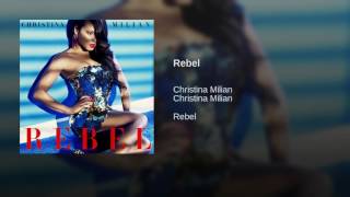 Christina milian Rebel