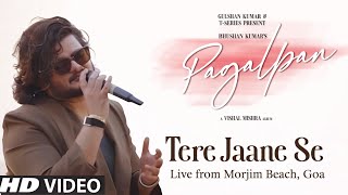 Download lagu Vishal Mishra - Tere Jaane Se (Live from Morjim Beach, Goa) | Pagalpan | T-Series mp3 Download lagu Vishal Mishra - Tere Jaane Se (Live from Morjim Beach, Goa) | Pagalpan | T-Series mp3