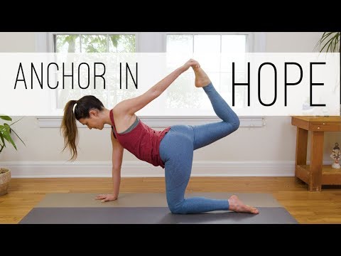 Anchor In Hope  | 18-Minute Yoga Flow