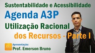Sustentabilidade - Aula 03 (Agenda A3P - Eixos Temáticos - Parte II)