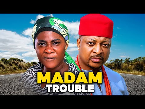 MADAM TROUBLE - Mercy Johnson, Ik Ogbonna, Bolanle Ninalowo) 2025 latest nigerian nollywood movie