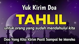Download lagu Yuk Kirim. Doa Tahlil Untuk Keluarga Yang Sudah Meninggal- disertai teks Arab, Latin, dan Arti mp3