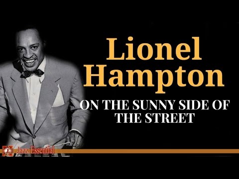 Lionel Hampton - On The Sunny Side Of The Street