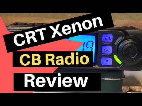 CB Radio Review- CRT Xenon