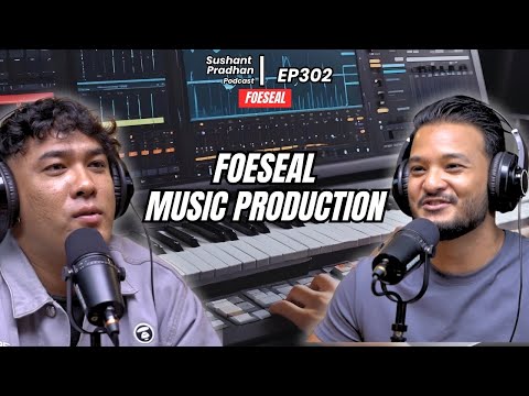 Episode 302: Foeseal | Music Production, Equipments, Creativity, International Music