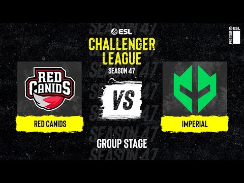 RED Canids vs. Imperial - ESL Challenger League S47 - SA