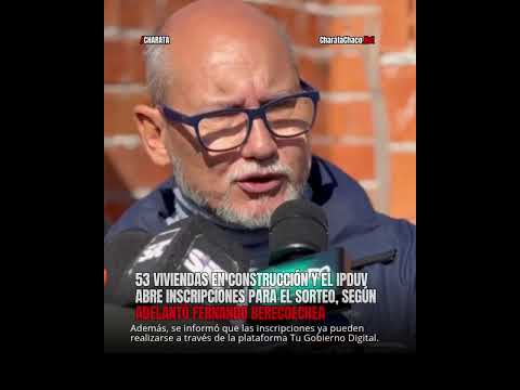 El presidente del IPDUV, Fernando Berecoechea, habló del sorteo de viviendas en Charata!