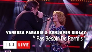Vanessa Paradis et Benjamin Biolay - Pas Besoin De Permis - Live du Grand Journal
