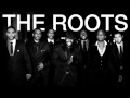 The Roots - Unravelling