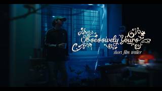 OBSESSIVELY YOURS (2026) - TRAILER