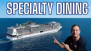 Is MSC Grandiosa Specialty Dining Worth It? Full Restaurant Roundup