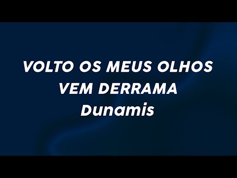 Volto Os Meus Olhos, Vem Derrama - Dunamis (Playback) [Legendado PT-BR]