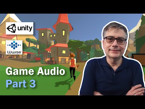 Game Audio with Unity and Wwise Part 3: Position, Attenuation, and Profiling.