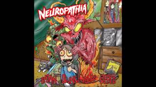 Neuropathia - Satan Owns Your Stereo (2008) Full Album HQ (Grindcore/Grind-n-Roll)
