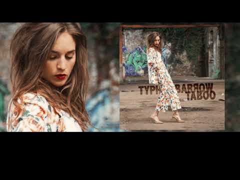 Typh Barrow - Taboo (lyrics video)