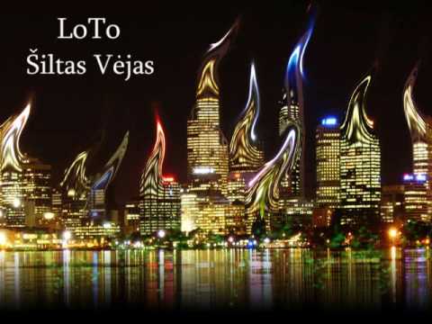 LoTo - Šiltas Vėjas