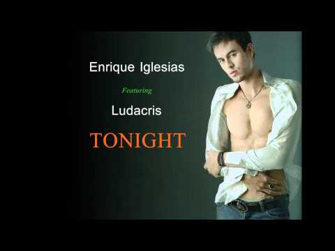 Enrique Iglesias Feat Ludacris- Tonight