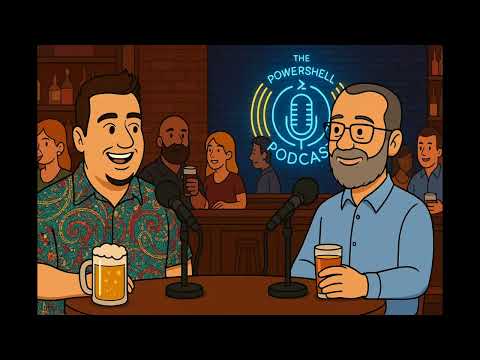 The PowerShell Podcast PSConfEU 2025 Bar Sessions: Community, Code & Connection