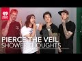 Pierce The Veil Shower Thoughts