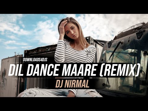 Dil Dance Maare (Remix) | DJ Nirmal | Sukhwinder Singh, Udit Narayan & Sunidhi Chauhan