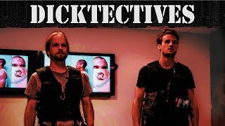 Dicktectives (Down to the Wire 2015)